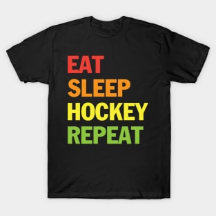 Eat Sleep Hockey Repeat T-Shrit T-Shirt